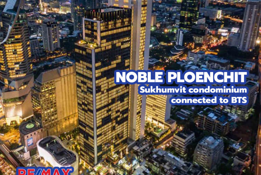 Noble Ploenchit condo at Sukhumvit Road REMAX CondoDee
