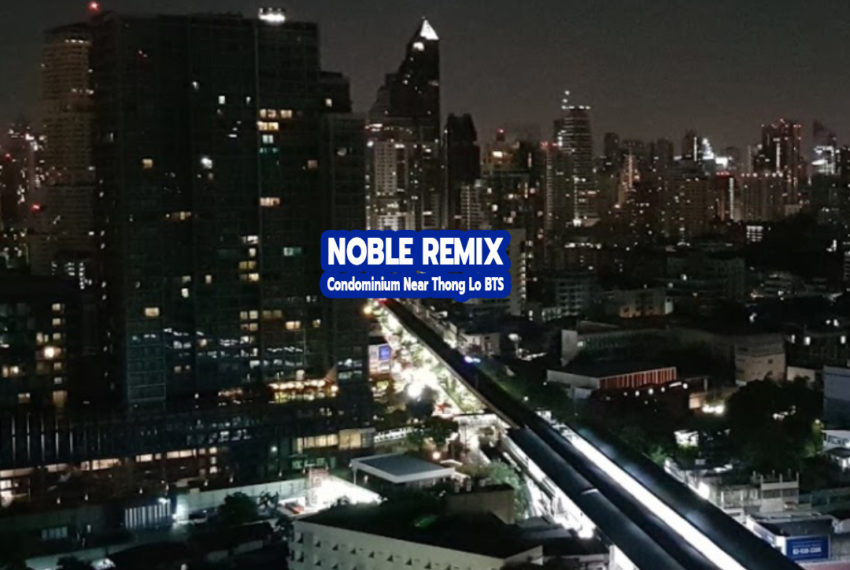Noble Remix condo 1 - REMAX CondoDee