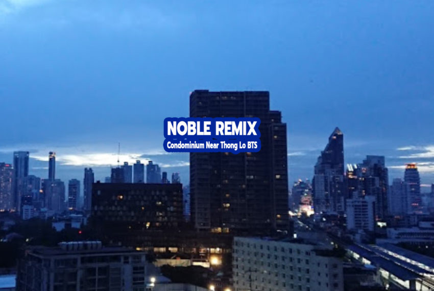 Noble Remix Bangkok condo sale Thonglor