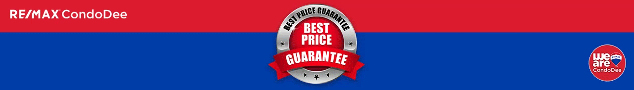 the best price guaranteed by RE/MAX CondoDee