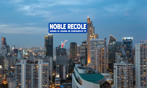 Noble Recole Luxury Condo Sale Bangkok Near Asoke BTS