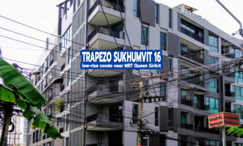 Trapezo Sukhumvit 16 Low-Rise Condominium Near MRT Queen Sirikit